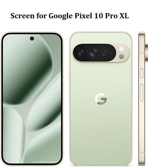 Pixel 10 Pro XL Screen replacement